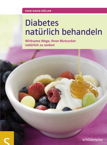 Gesundheit Infos, Gesundheit News & Gesundheit Tipps | Diabetes natrlich senken - Ratgeber fr -Diabetiker von Sven-David Mller