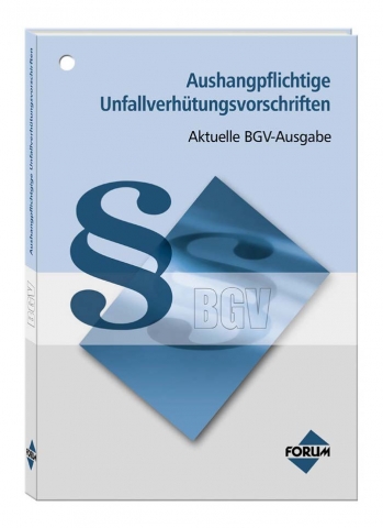 Software Infos & Software Tipps @ Software-Infos-24/7.de | Aushangpflichtige Unfallverhtungsvorschriften/FORUM VERLAG HERKERT GMBH