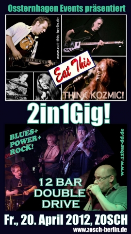 Tickets / Konzertkarten / Eintrittskarten | Doppel-Gig im Zosch: Eat This und 12 Bar Double Drive, 20. April 2012