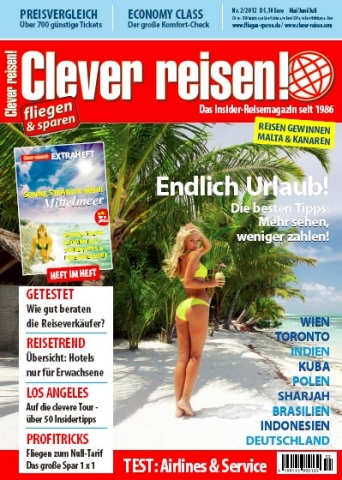 Testberichte News & Testberichte Infos & Testberichte Tipps | Clever reisen! 2/12 ab sofort am Kiosk!