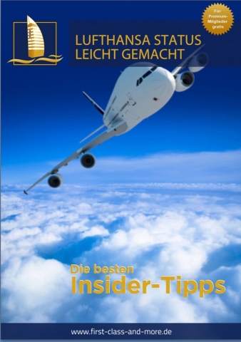 Hotel Infos & Hotel News @ Hotel-Info-24/7.de | Lufthansa Senator Status leicht gemacht mit First Class & More