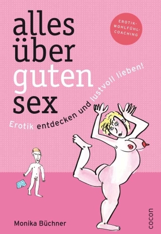 Deutsche-Politik-News.de | Der Erotik-Ratgeber wurde von Monika Bchner selbst illustriert