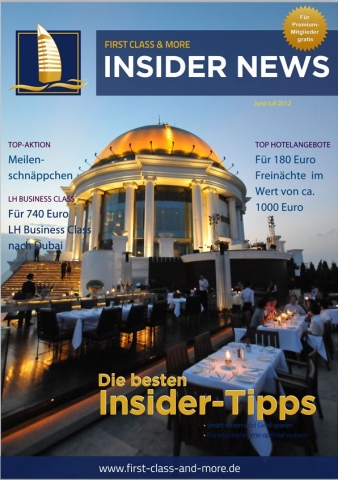 Hotel Infos & Hotel News @ Hotel-Info-24/7.de | Insider-News Juni 2012 von First Class & More
