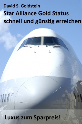 fluglinien-247.de - Infos & Tipps rund um Fluglinien & Fluggesellschaften | Star Alliance Gold Status mit vielfliegerbuch.de