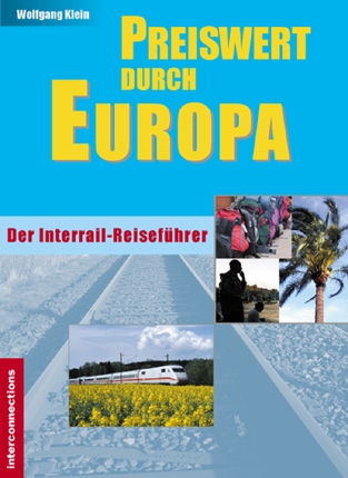 Europa-247.de - Europa Infos & Europa Tipps | Frei sein per Interrail