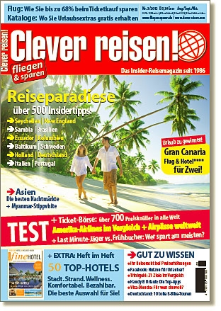 Hotel Infos & Hotel News @ Hotel-Info-24/7.de | Reisemagazin Clever reisen! 3/12 ab sofort am Kiosk!