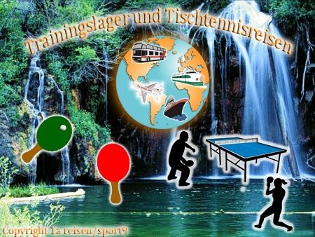 Sport-News-123.de | Reiseveranstalter fr Tischtenniscamp und Aktivurlaub