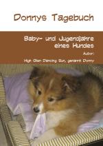 Hunde Infos & Hunde News @ Hunde-Info-Portal.de | Foto: Lustig und unterhaltsam  Donnys Tagebuch.
