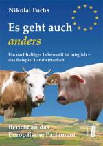 Landwirtschaft News & Agrarwirtschaft News @ Agrar-Center.de | Foto: Nikolai Fuchs: Es geht auch anders.