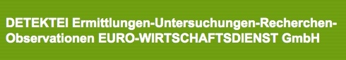 Deutsche-Politik-News.de | DETEKTEI Ermittlungen-Untersuchungen-Recherchen-Observationen EURO-WIRTSCHAFTSDIENST GmbH