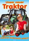 Foto: Unser neuer Traktor - EUR 24.80, Bestellnummer: 550, lieferbar ab 03.12.08 http://www.wkf-filmverlag.de/shop/unser-neuer-traktor.html. |  Landwirtschaft News & Agrarwirtschaft News @ Agrar-Center.de