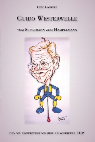 Deutsche-Politik-News.de | Guido Westerwelle – Vom Supermann zum Hampelmann