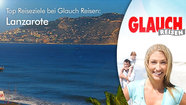 Hotel Infos & Hotel News @ Hotel-Info-24/7.de | Mit Glauch Reisen nach Lanzarote