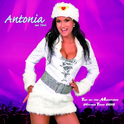 Deutsche-Politik-News.de | antonia, schlager, winter tour 2012, top of the mountains, musik, schlager, sngerin, antonia aus tirol, party, apres ski, hit, pop, 1000 trume weit, tornero, hey was geht ab,