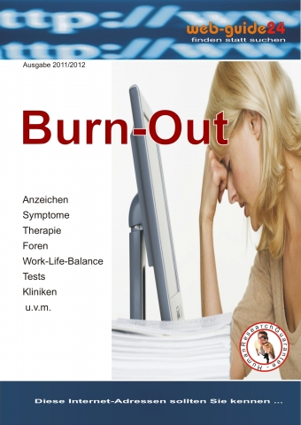 Gesundheit Infos, Gesundheit News & Gesundheit Tipps | web guide Burnout bietet umfassenden berblick ber das Thema Burnout