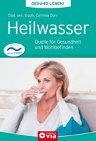 Deutsche-Politik-News.de |  Heilwasser. Quelle fr Gesundheit und Wohlbefinden