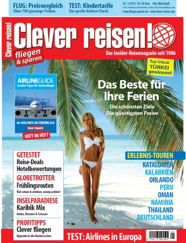 Testberichte News & Testberichte Infos & Testberichte Tipps | Clever reisen! 1/12 seit dem 4. Januar am Kiosk