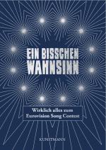 Landleben-Infos.de | Foto: Ein bisschen Wahnsinn - Wirklich alles zum Eurovision Song Contest.