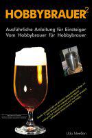 Bier-Homepage.de - Rund um's Thema Bier: Biere, Hopfen, Reinheitsgebot, Brauereien. | Foto: >> Hobbybrauer << von Udo Meeen