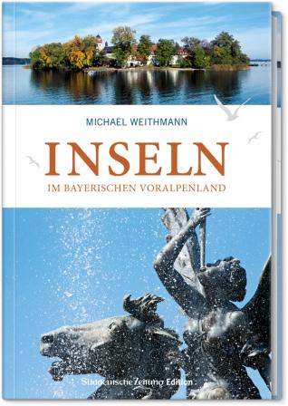 Bayern-24/7.de - Bayern Infos & Bayern Tipps | Inseln im bayerischen Voralpenland, Sddeutsche Zeitung Edition