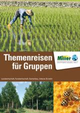 Landwirtschaft News & Agrarwirtschaft News @ Agrar-Center.de | Foto: Neuer Spezialkatalog der Miller Reisen GmbH.