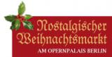 Deutsche-Politik-News.de | Seit nunmehr 21 Jahren ldt Veranstalter Joseph Nieke auf den Nostalgischen Weihnachtsmarkt rund um das Opernpalais in Berlin-Mitte ein.