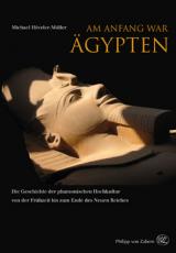Historisches @ Historiker-News.de | Foto: Michael Hveler-Mller Am Anfang war gypten