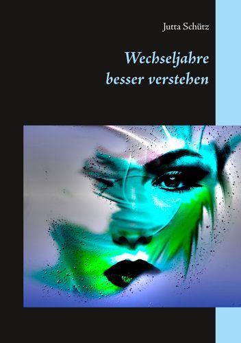 Wechseljahre besser verstehen | Freie-Pressemitteilungen.de