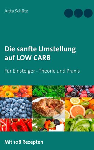 Eine sanfte Umstellung auf Low Carb | Freie-Pressemitteilungen.de