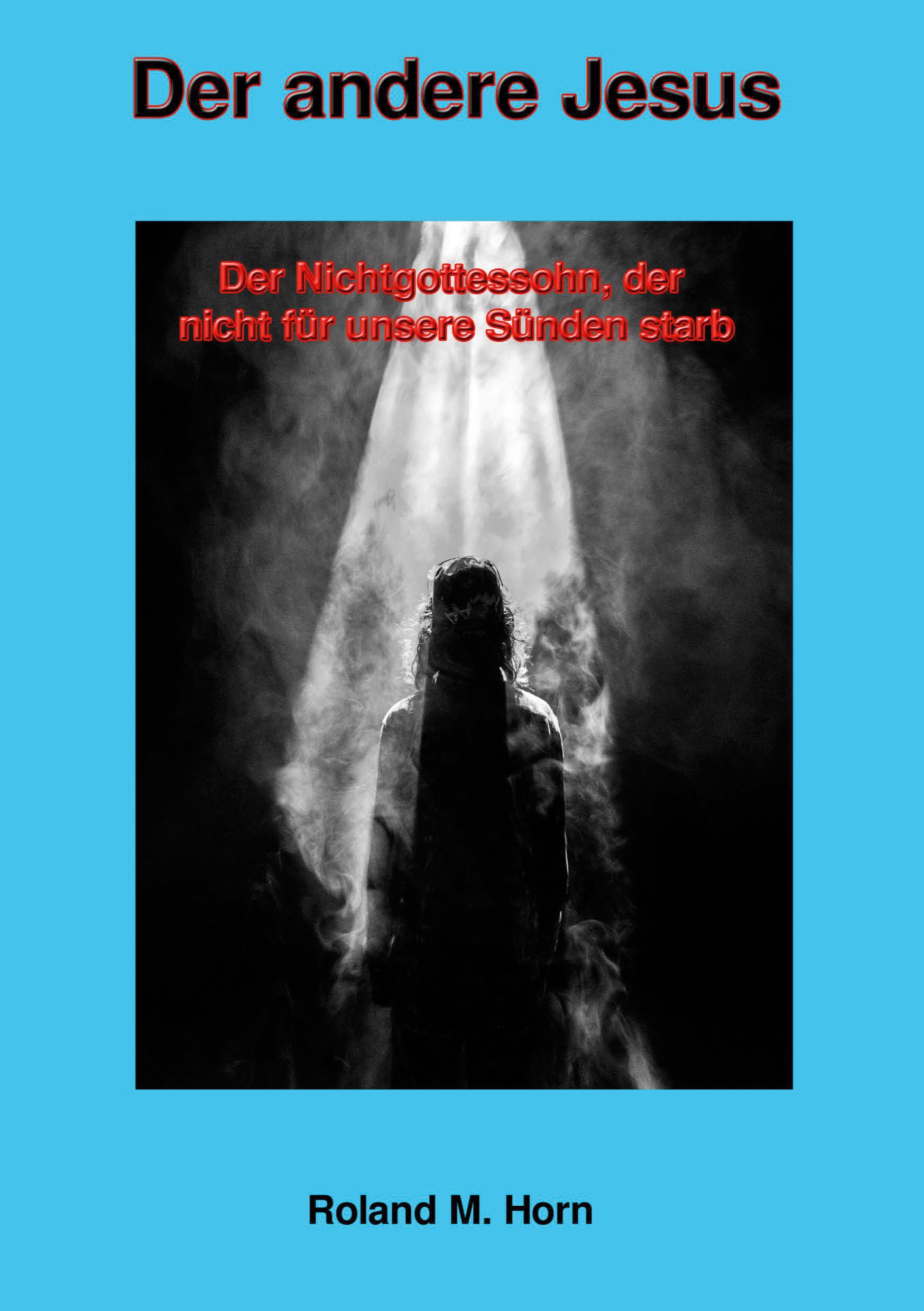 Cover: Der andere Jesus (Roland M. Horn) | Freie-Pressemitteilungen.de