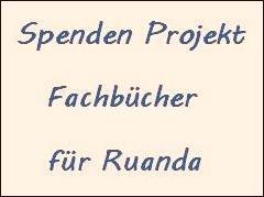 Foto: Es sollen ca. 10 - 15 englischsprachige Fachbücher für etwa 400 EUR zum CCSME in Ruanda geschickt werden.